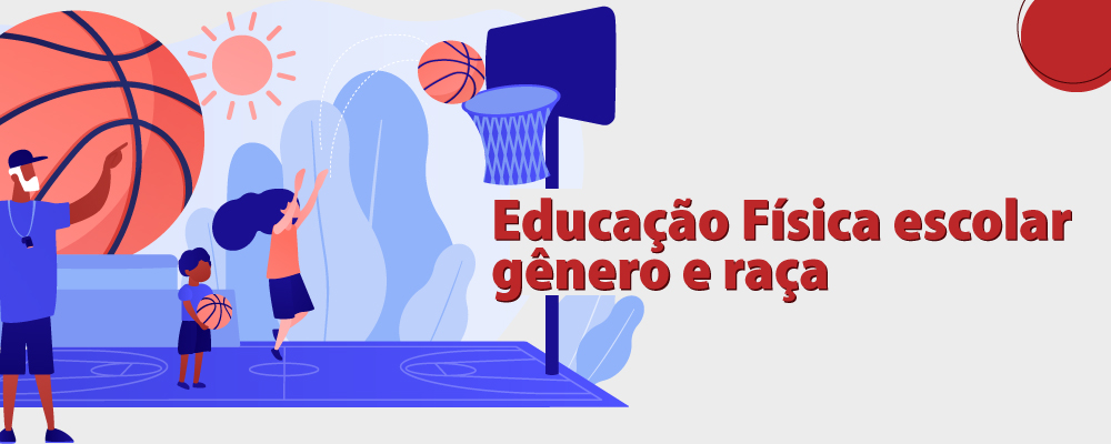 Foto da Notícia 'Evento online traz especialistas para falar sobre educação física escolar, gênero e raça'